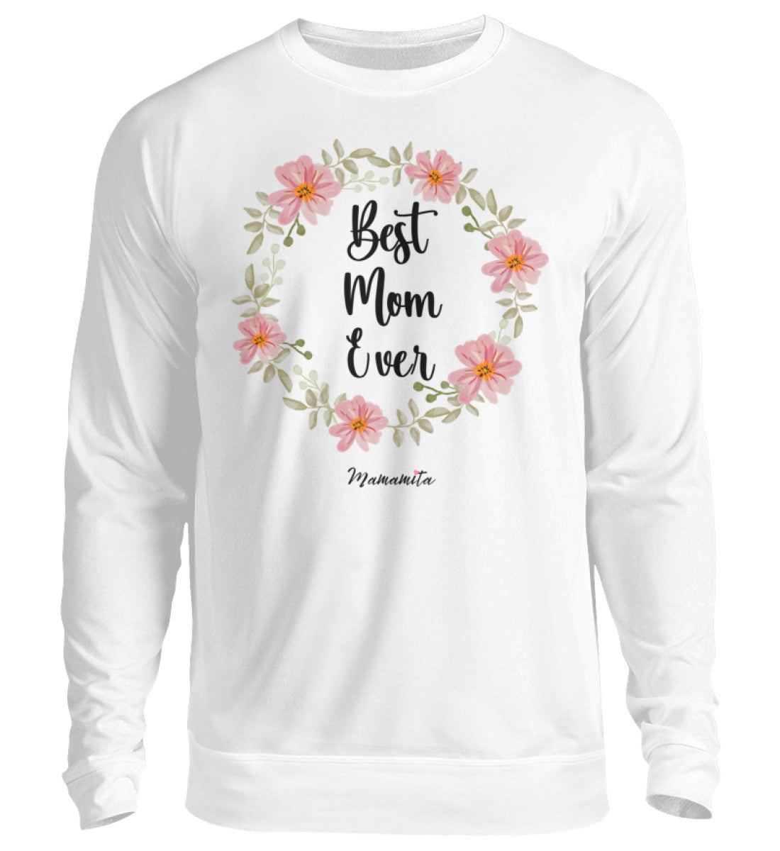 Sweatshirt best mom ever 